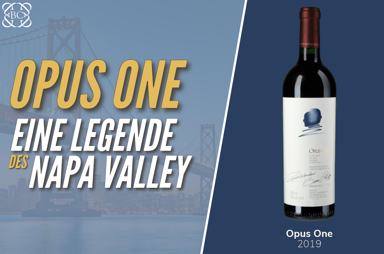 Opus One - eine Legende des Napa Valley