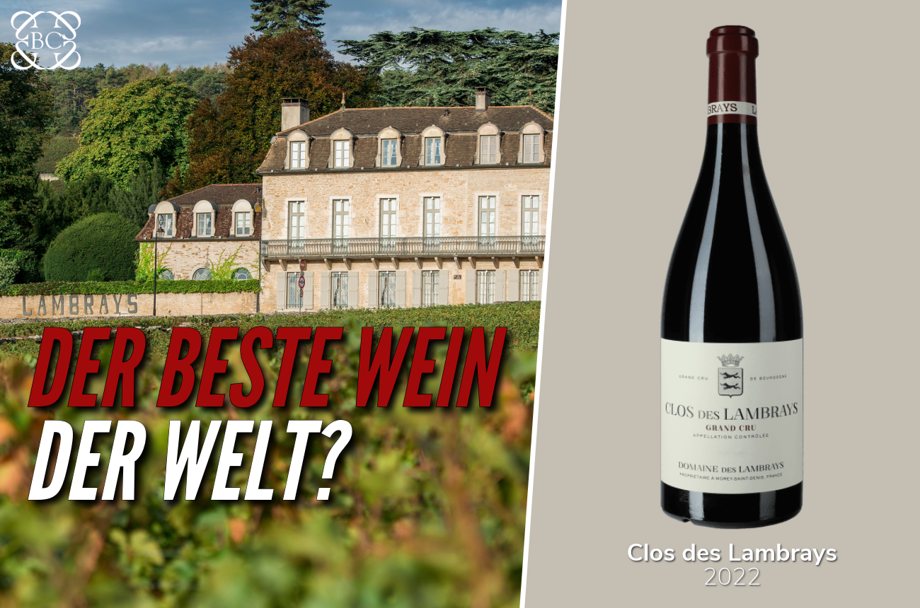 Clos des Lambrays - the best wine in the world
